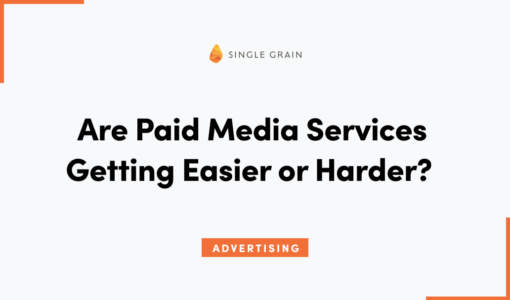 Are Paid Media Services Getting Easier or Harder?